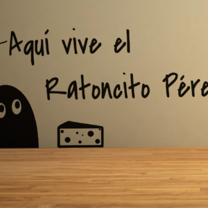 Vinilo decroativo: Aqui vive el ratoncito Perez