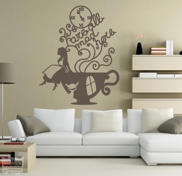 Vinilo decorativo de Alicia en el país de las maravillas. "We hare all mad here - Aquí estamos todos locos"