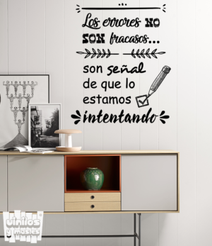Vinilo decorativo frase: Los errores no son fracasos, son señal de que lo estamos intentando.