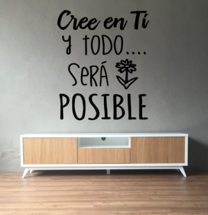 Vinilo decorativo frase: Cree en ti y todo será posible - vinilosymas.es
