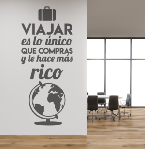 Vinilo decorativo Frase: Viajar es lo único que compras y te hace más rico - vinilosymas.es